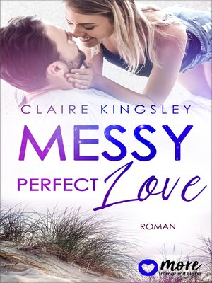 cover image of Messy perfect Love